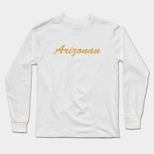 Arizonan Long Sleeve T-Shirt